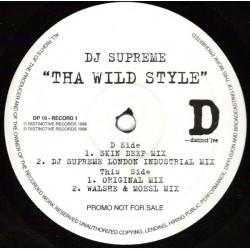 DJ Supreme - Tha Wild Style (Original, Skindeep, Walshe & Moesl, London Industrial and Klubbheads mixes) Double promo