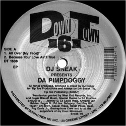 DJ Sneak presents Da Pimpdoggy - All over (My face) / Because your love aint true / Che Chez fame / Che Chez track time