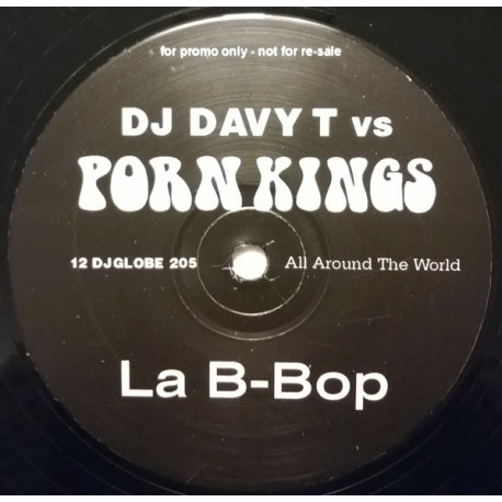 DJ Davy T vs Porn Kings - La B Bop (Original mix) Promo