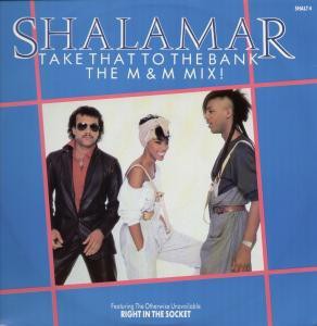 Shalamar - Take that to the bank (Original US 12inch Mix / M&M Extended Remix / M&M Inst) / Right in the socket (Vinyl)