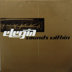 Elegia - Sounds within 2LP featuring  Low / My serenity / Hypno / The essence of it / Wings / Basic / City lights painting / Rai