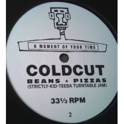 Coldcut - More beats and pieces (daddy rips it up) / Beans and pizzas (strictly kid teeba turntable jam) very ltd promo only vin