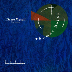 Thomas Dolby - I scare myself / Puppet theatre / Cloudburst at Shingle street (12" Vinyl Record)