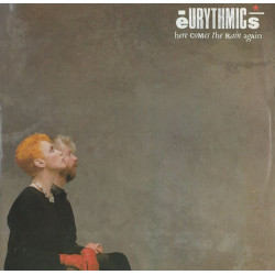 Eurythmics - Here comes the rain again (Full Length Version) / This city never sleeps (Live Version) / Paint a rumour