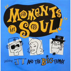 JT & The Big Family - Moments in soul (Original mix / AA mix) / Eden 90