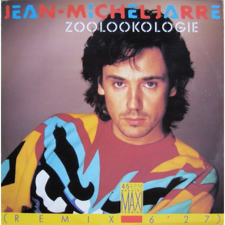 Jean Michel Jarre - Zoolookologie (Francois Kevorkian & Ron St Germain Extended Version / Francois Kevorkian Single mix) / Ethni