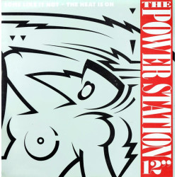 Power Station - Some like it hot (And The Heat Is On mix / 7inch mix / LP Version) featuring Robert Palmer on vocals.