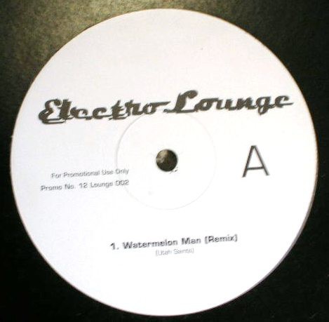 Electro Lounge (Electronic excursions in hi fi stereo) - LP sampler 1 featuring King Curtis "Watermelon man" (Utah Saints Remix)