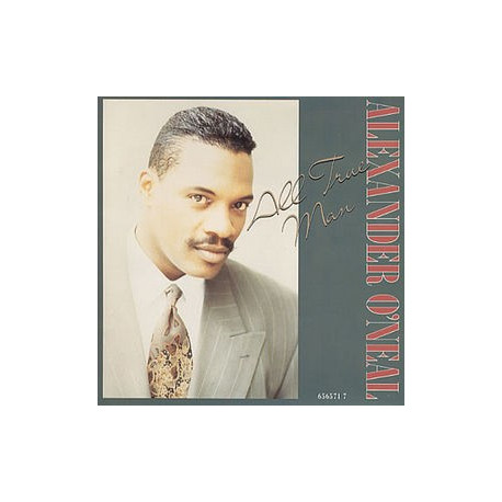 Alexander ONeal - All true man (LP Version) / Hang on (LP Version) / Offical Bootleg Megamix (12" Vinyl Record)