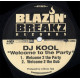 DJ Kool - Welcome to the party (Extended mix / Dub mix / Old School mix / Old School Dub / Party Started Remix / Partypella)