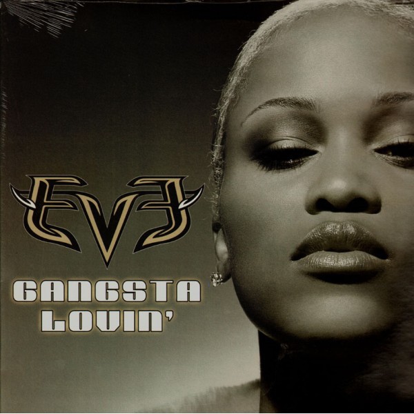 Eve feat Alicia Keys - Gangsta lovin (featuring Alicia Keys) / U Me & She / Let me blow ya mind featuring Gwen Stefani (Stargate