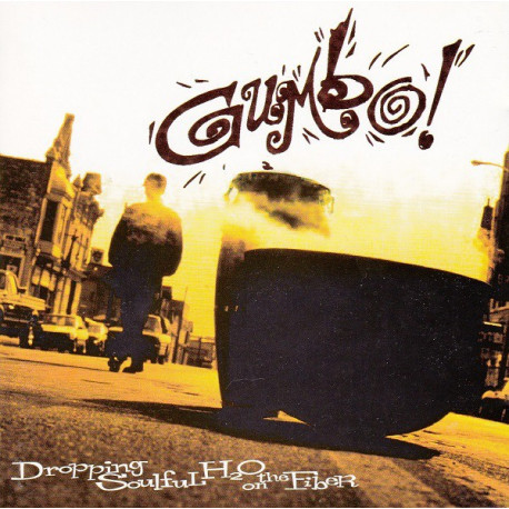 Gumbo - Dropping soulful h2o on the fiber LP (15 tracks)