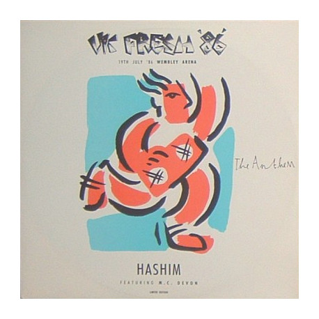 Hashim featuring MC Devon - UK Fresh 86 (The Anthem) Be There mix / Or Be Forgotten mix