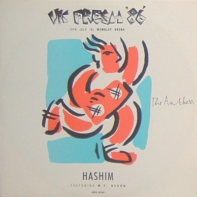 Hashim featuring MC Devon - UK Fresh 86 (The Anthem) Be There mix / Or Be Forgotten mix