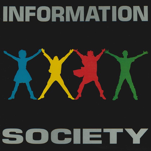 Information Society - Information Society 10 Track LP Feat Running,Whats On Your Mind & Walking Away