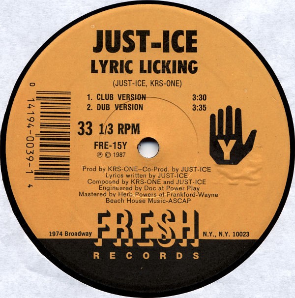 Just Ice - Lyric licking (Club Version / Dub Version) / Going way back (Club Version / Dub Version / Radio Version) produced by