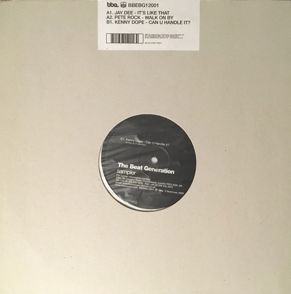 Jay Dee / Pete Rock / Kenny Dope - The Beat Generation Sampler featuring Its like that  / Walk on by /  Can you handle it