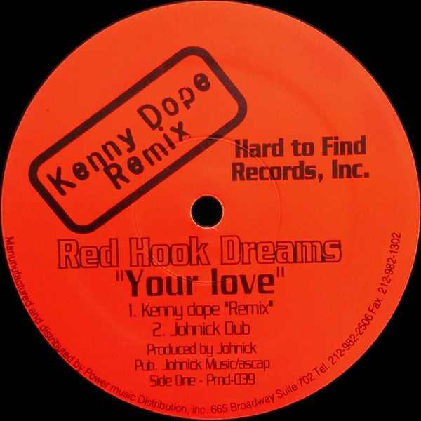 Red Hook Dreams - Your Love (Kenny Dope Remix / Johnick Dub / Original Mix) / Jammin