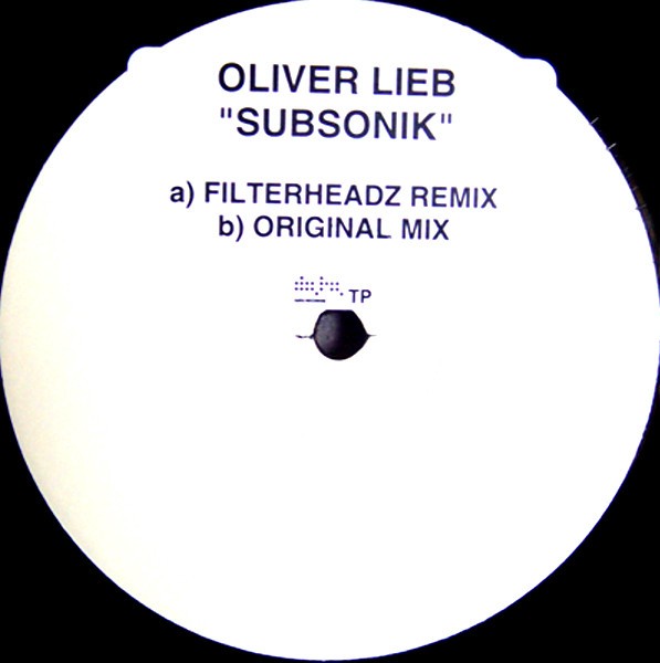 Oliver Lieb - Subsonik (Original / Filterheadz Remix) Promo