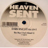 Dark Knight Feat  Jen E - Make u mine / The way I feel (12" Vinyl Record)