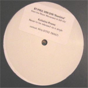 BT / Paul Van Dyk - Namistai (Unreleased Promo)