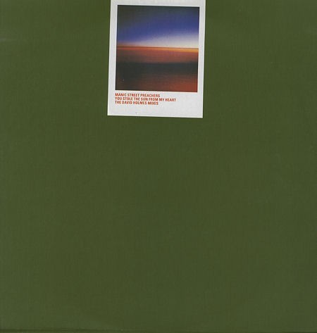 Manic Street Preachers - You stole the sun from my heart (David Holmes Joyful Racket Remix / David Holmes Joy Is The Ploy Remix)