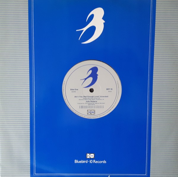 Julie Roberts - Aint you had enough love (Extended Version) produced by Loose Ends / More than one night