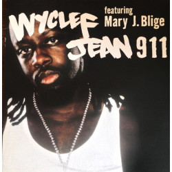 Wyclef Jean feat Mary J Blige - 911 (LP Version / Acappella / Ghetto Love Remix / Ghetto Love Instrumental / Emergency Remix / E