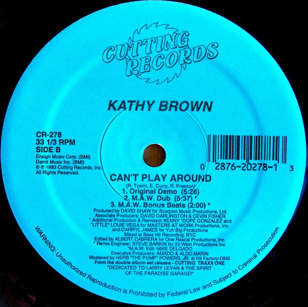 Kathy Brown - Cant Play Around (Original, Masters At Work & Darryl James mixes ) 12" Vinyl Record