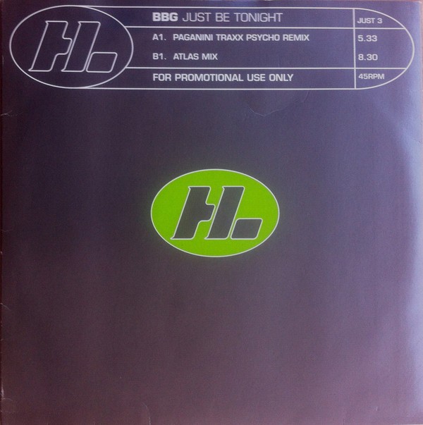 BBG - Just be tonight (Paganni traxx psycho remix / Atlas mix) 10" Vinyl Record Promo