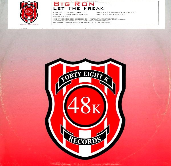 Big Ron - Let the freak (Original mix / Laidback Luke mix / Timo Maas mix / Dub Sexy) 12" Vinyl Record Promo