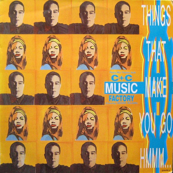 C&C Music Factory - Things that make you go (C&C Classic House mix / Deep House mix / Alternate Radio mix 2) 12" Vinyl Record