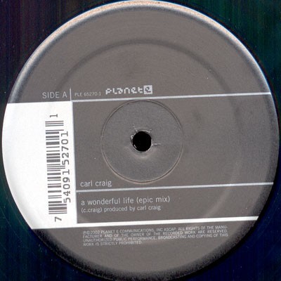 Carl Craig featuring Sarah Gregory - A wonderful life (Epic mix) / As time goes by (Sitting under a tree) 12" Vinyl Record