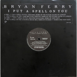Bryan Ferry - I put a spell on you (2 Future Sound Of London Mixes /2 Sven Taits Mixes)  12" Vinyl Record Promo