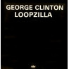 George Clinton - Loopzilla (Long Version / Broadcast Version) / Pot sharing tots (12" Vinyl Record)