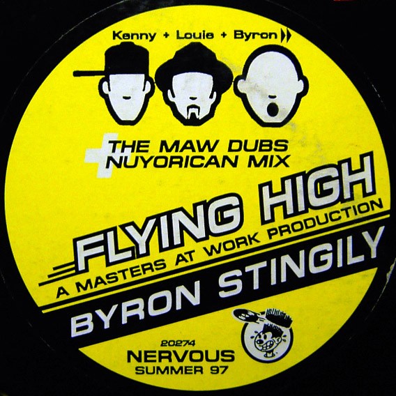 Byron Stingily - Flying high (Nuyorican mix / Nuyorican Dub / Masters At Work Dub / Rascal Dub) 12" Vinyl Record