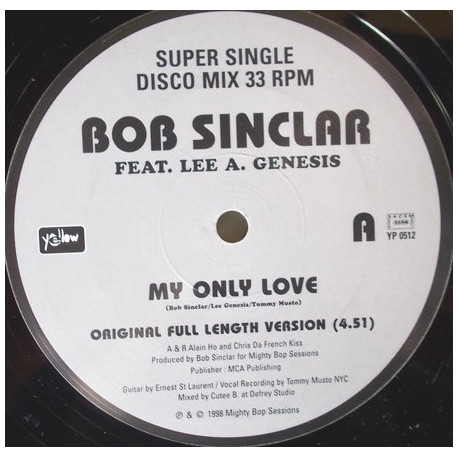 Bob Sinclar - My only love (Original Full Length Version / Tommy Musto Aquavelva Vocal mix) 12" Vinyl Record