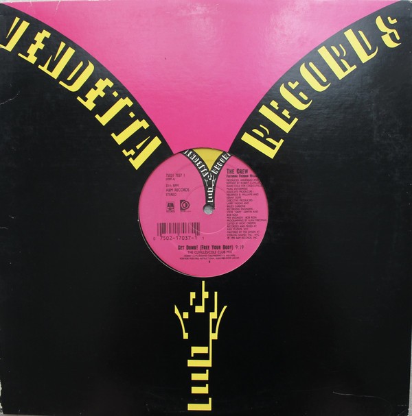 Crew - Get dumb (Free your body) C&C Master mix / C&C Club mix / C&C Hip Hop Bonus Beats (12" Vinyl Record)