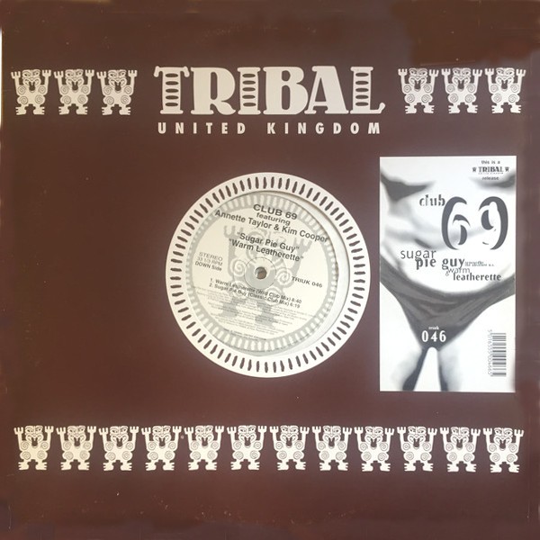 Club 69 feat Annette Taylor & Kim Cooper - Sugar pie guy (5 Mixes / Warm Leatherette (4 Mixes) 12" Double Vinyl Record