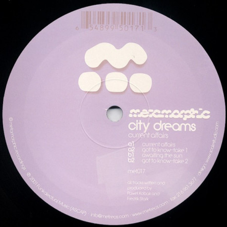 City Dreams - Current affairs / Awaiting the sun / Got to know (Take 1 / Take 2) 12" Vinyl Record