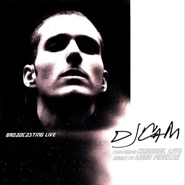 DJ Cam - Broadcasting Live (Original / 5 remixes by Lord Finesse, The Inflamable B Boy and Homebru) 12" Vinyl Record