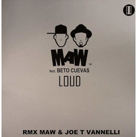 Masters At Work featuring Beto Cuevas - Loud (MAW Remix / Joe T Vannelli Dub / MAW Original mix) 12" Vinyl