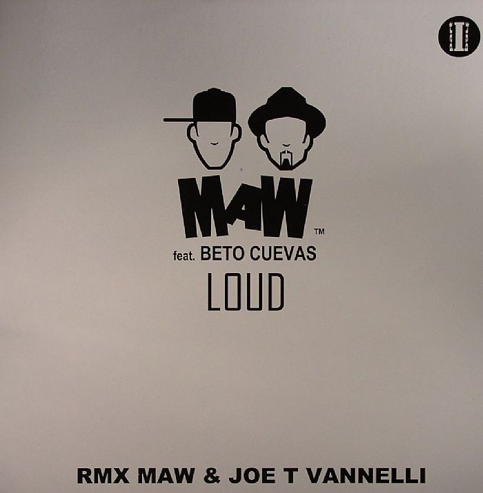 Masters At Work featuring Beto Cuevas - Loud (MAW Remix / Joe T Vannelli Dub / MAW Original mix) 12" Vinyl