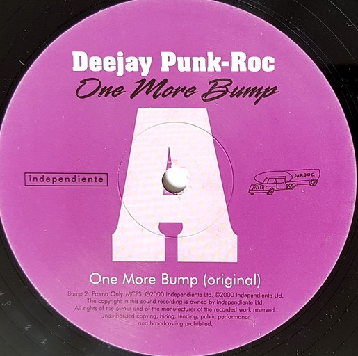 Deejay Punk Roc - One more bump (6 Mixes) 12" Vinyl Record Doublepack Promo