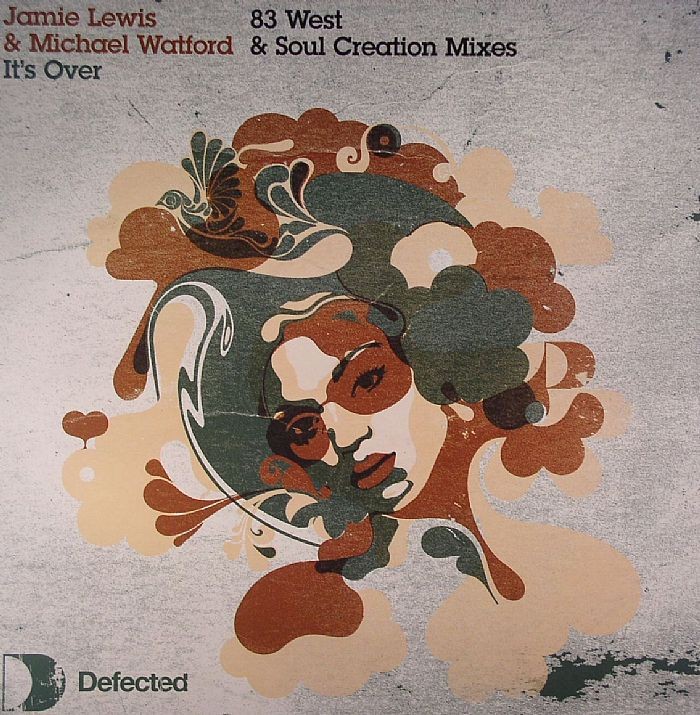 Jamie Lewis & Michael Watford - Its over (83 West Vocal mix / 83 West Dub / 2 Soul Creation Mixes) 12" Vinyl Record