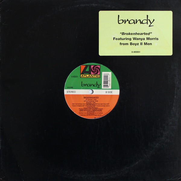 Brandy - Brokenhearted (LP Version / Inst / Acappella / Soulpower Groove mix / Soulpower mix / Acoustic) 12" Vinyl Record