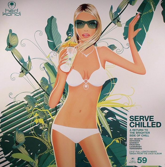 Serve Chilled - 2LP featuring Hey Negrita "Losing you" (Nick Franglin mix) / Defender "Bliss" / Sandboy "Viver" 12" Vinyl Double