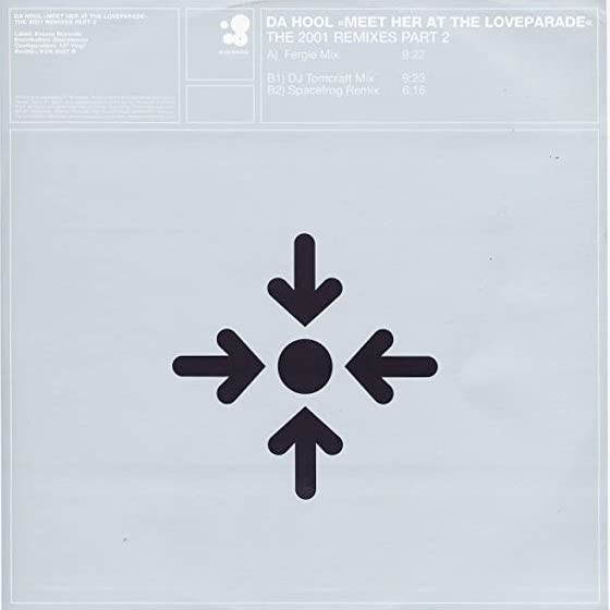 Da Hool - Meet her at the loveparade (Fergie mix / DJ Tomcraft Remix / Spacefrog Remix) 12" Vinyl Record