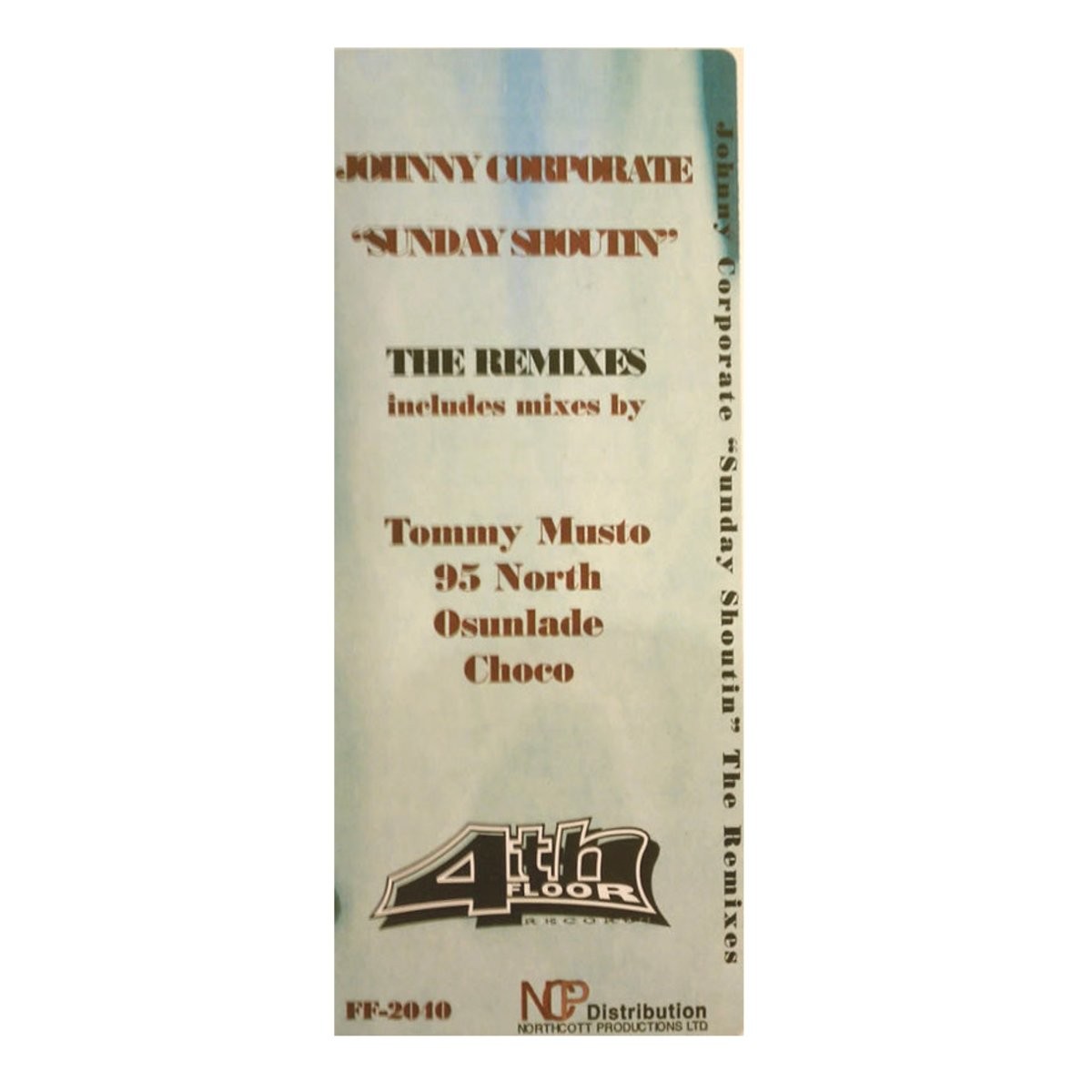 Johnny Corporate - Sunday shoutin (7 Mixes by Tommy Musto / 95 North / Osunlade / Choco mixes) 12" Vinyl Doublepack