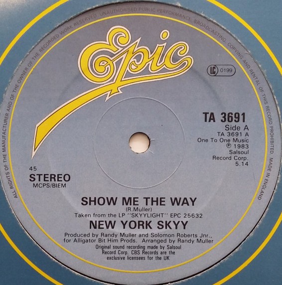 New York Skyy - Show me the way (Long Version) / Now that weve found love (12" Vinyl Record)